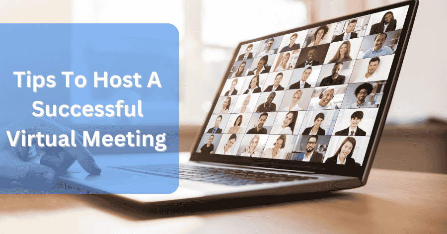 Tips To Host A Successful Virtual Meeting-01