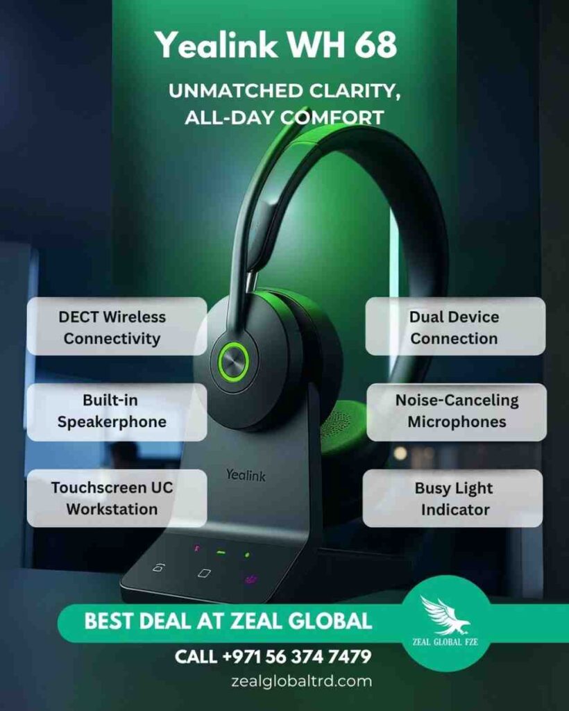 Core Features of Yealink Wh 68 Buy with Zeal GLobal in UAE , Dubai