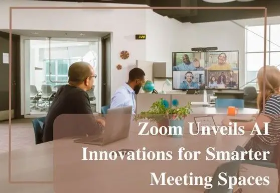 Zoom Spaces AI Innovations- Blog Featured Image